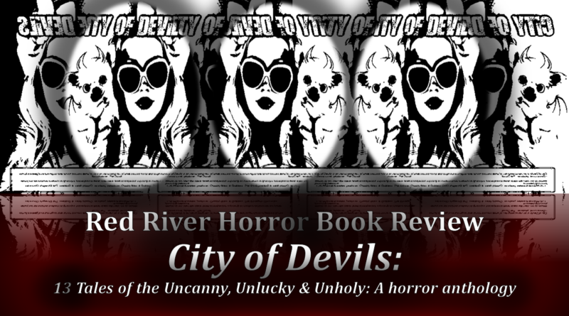 Red River Horror- City of Devils