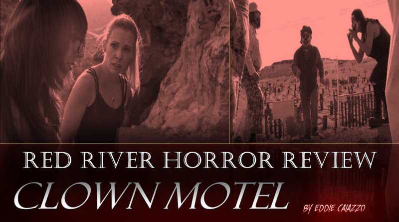 Clown Motel Review - Red River Horror