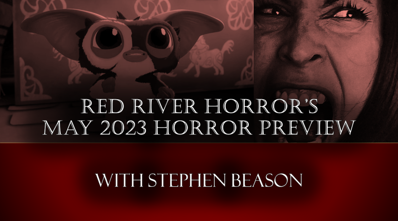 Red River Horror May 2023 Horror Preview