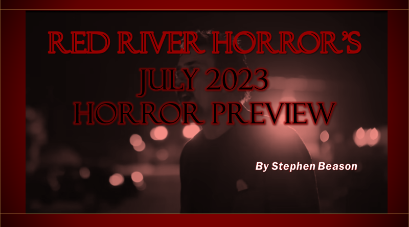 Red River Horror July 2023