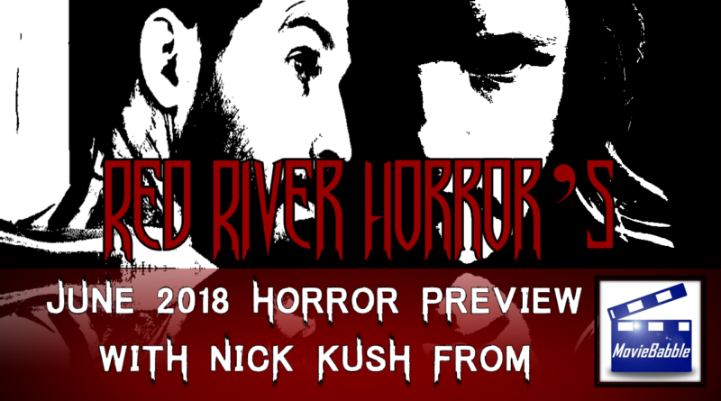 Red River Horror - June 2018 Movie Preview Cover