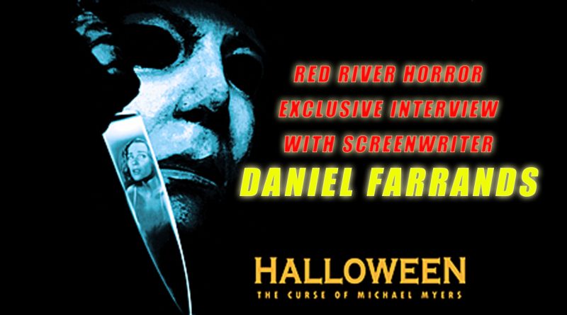 Halloween 6 - Daniel Farrands - Red River Horror