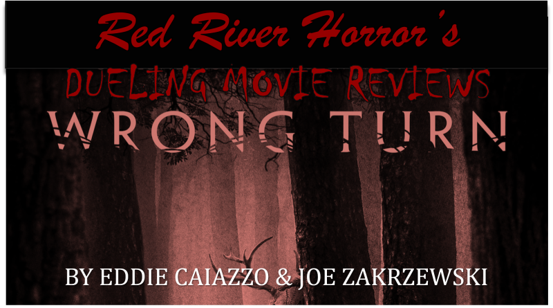 Wrong Turn (2021) - Red River Horror