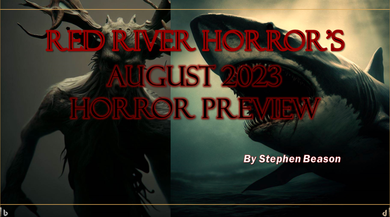 Red River Horror August 2023 Horror Preview